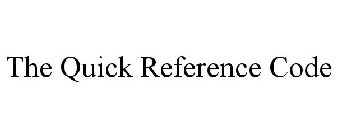 THE QUICK REFERENCE CODE