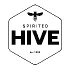 SPIRITED HIVE EST. 2020