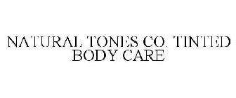 NATURAL TONES CO. TINTED BODY CARE