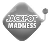 JACKPOT MADNESS