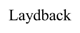 LAYDBACK