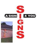 SIGNS, A SIGN, 4 YOU