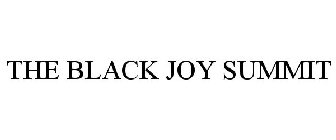 THE BLACK JOY SUMMIT