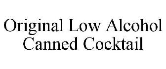ORIGINAL LOW ALCOHOL CANNED COCKTAIL