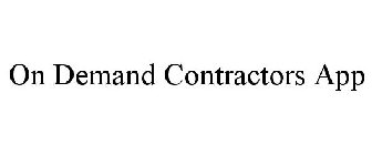 ON DEMAND CONTRACTORS APP