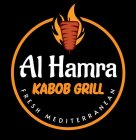 AL HAMRA KABOB GRILL FRESH MEDETERRANEAN