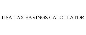 HSA TAX SAVINGS CALCULATOR