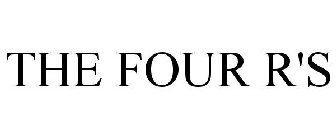 THE FOUR R'S