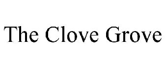 THE CLOVE GROVE