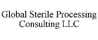 GLOBAL STERILE PROCESSING CONSULTING LLC