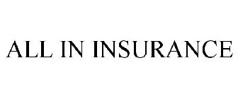 ALL IN INSURANCE