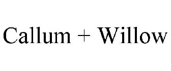 CALLUM + WILLOW
