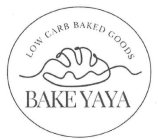 BAKE YAYA LOW CARB BAKED GOODS