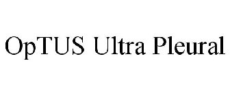 OPTUS ULTRA PLEURAL