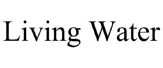 LIVING WATER