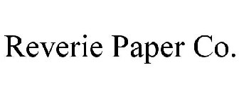 REVERIE PAPER CO.