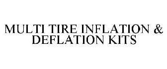 MULTI TIRE INFLATION & DEFLATION KITS