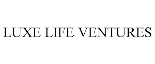 LUXE LIFE VENTURES