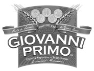 GIOVANNI PRIMO PASTA DI SEMOLA IMPORTED DI GRANO DURO QUALITA SUPERIORE E TRADIZIONALE ENRICHED MACARONI