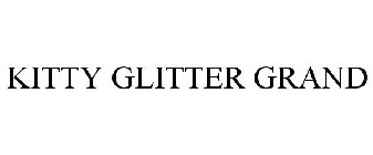 KITTY GLITTER GRAND