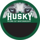 HUSKY LONG CUT WINTERGREEN