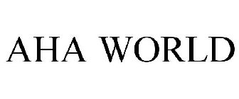 AHA WORLD