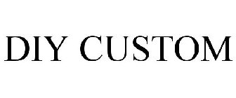 DIY CUSTOM