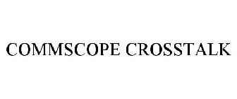 COMMSCOPE CROSSTALK