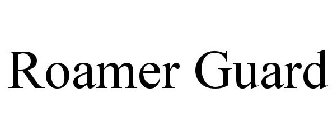 ROAMER GUARD