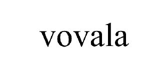 VOVALA