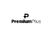 P+ PREMIUMPLUS