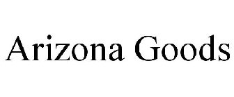 ARIZONA GOODS