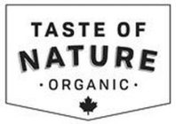 TASTE OF NATURE · ORGANIC ·