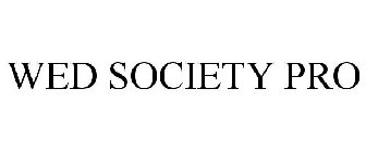 WED SOCIETY PRO