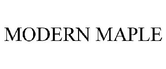 MODERN MAPLE