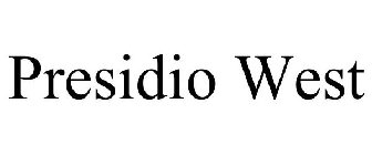 PRESIDIO WEST