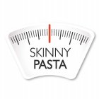 SKINNY PASTA