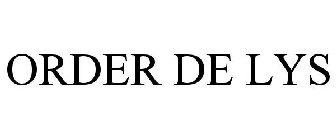 ORDER DE LYS