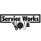 SERVICE WORKS