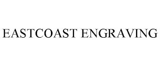 EASTCOAST ENGRAVING