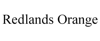 REDLANDS ORANGE