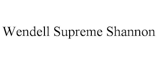 WENDELL SUPREME SHANNON