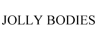 JOLLY BODIES