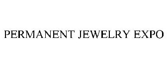 PERMANENT JEWELRY EXPO