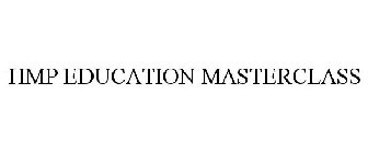 HMP EDUCATION MASTERCLASS