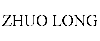 ZHUO LONG