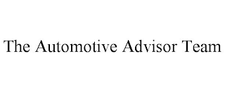 THE AUTOMOTIVE ADVISOR TEAM