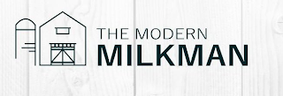 THE MODERN MILKMAN