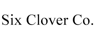 SIX CLOVER CO.