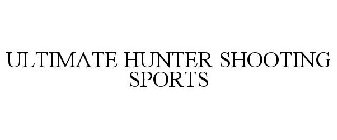 ULTIMATE HUNTER SHOOTING SPORTS